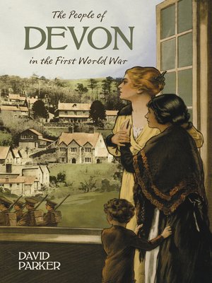 cover image of The People of Devon in the First World War